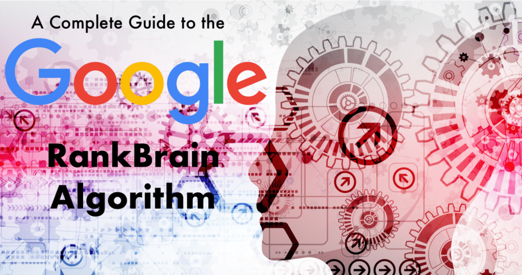 Google RankBrain là gì? Làm sao để tối ưu?
