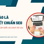Hướng dẫn tối ưu SEO cho bài viết blog hiệu quả