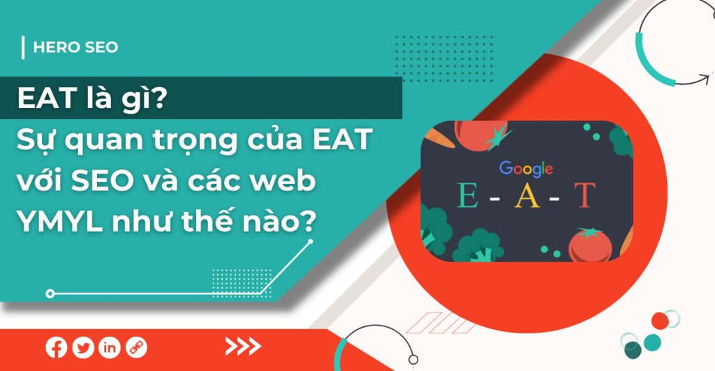 Google E-A-T là gì? Ảnh hưởng đến SEO như thế nào?
