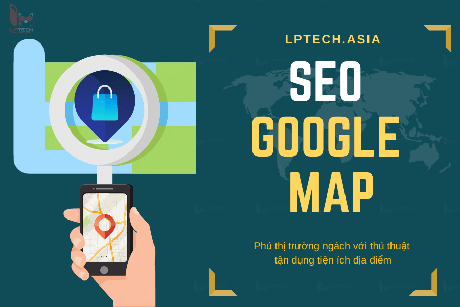 SEO Google Map LPTech